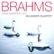 Front Standard. Brahms: Piano Quartets 1 & 3 [CD].