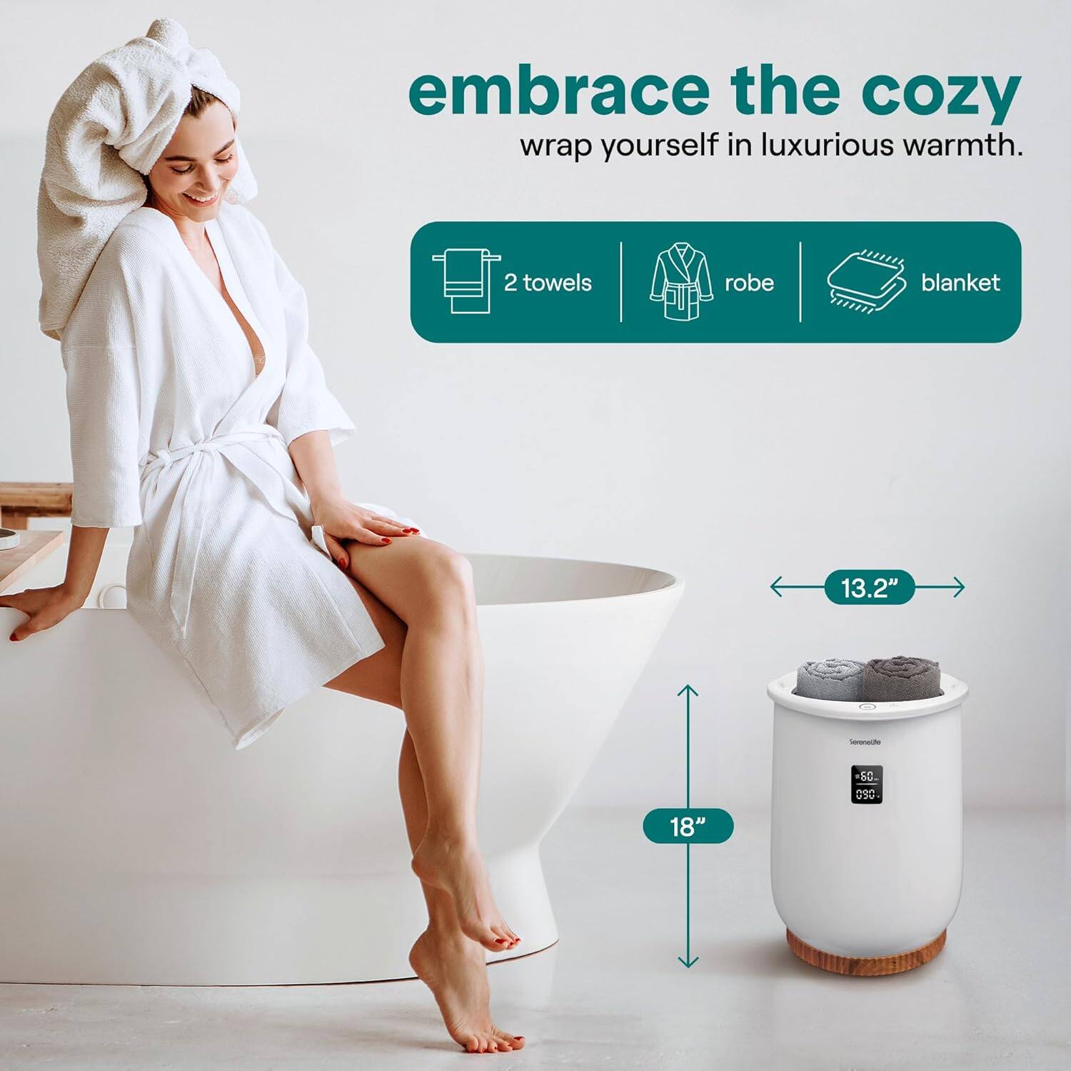 Embrace the cozy  
wrap yourself in luxurious warmth.

- 2 towels
- robe
- blanket

13.2"  
18"