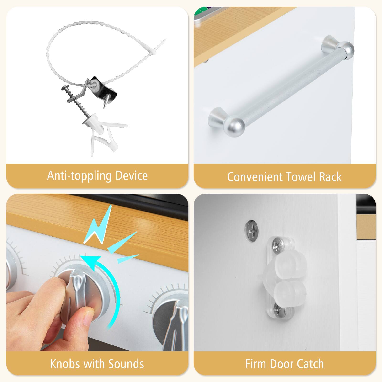 - Anti-toppling Device
- Convenient Towel Rack
- Knobs with Sounds
- Firm Door Catch