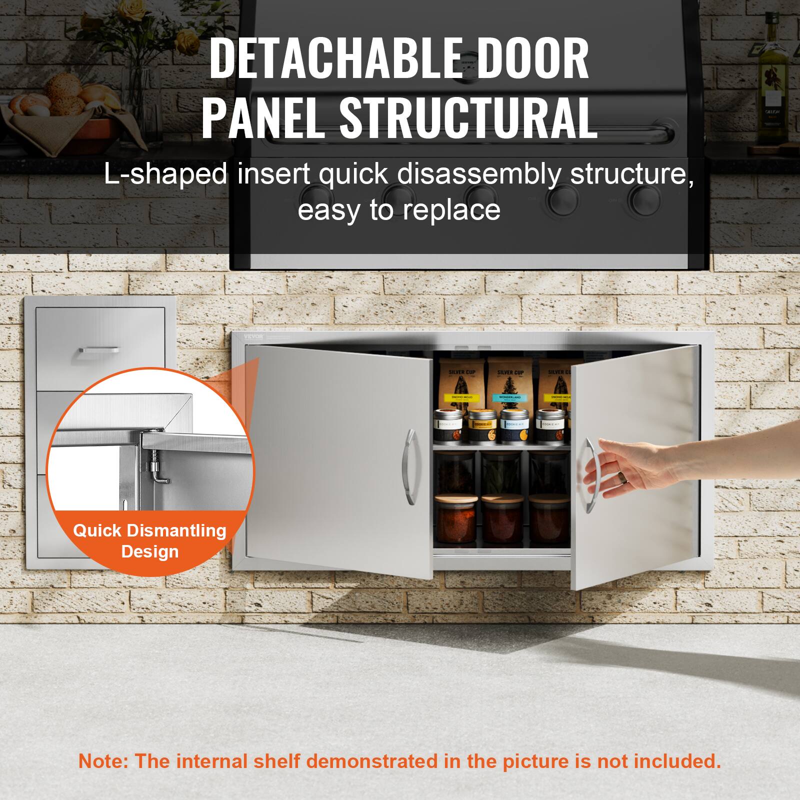 DETACHABLE DOOR PANEL STRUCTURAL  
L-shaped insert quick disassembly structure, easy to replace  

Quick Dismantling Design  

Note: The internal shelf demonstrated in the picture is not included.