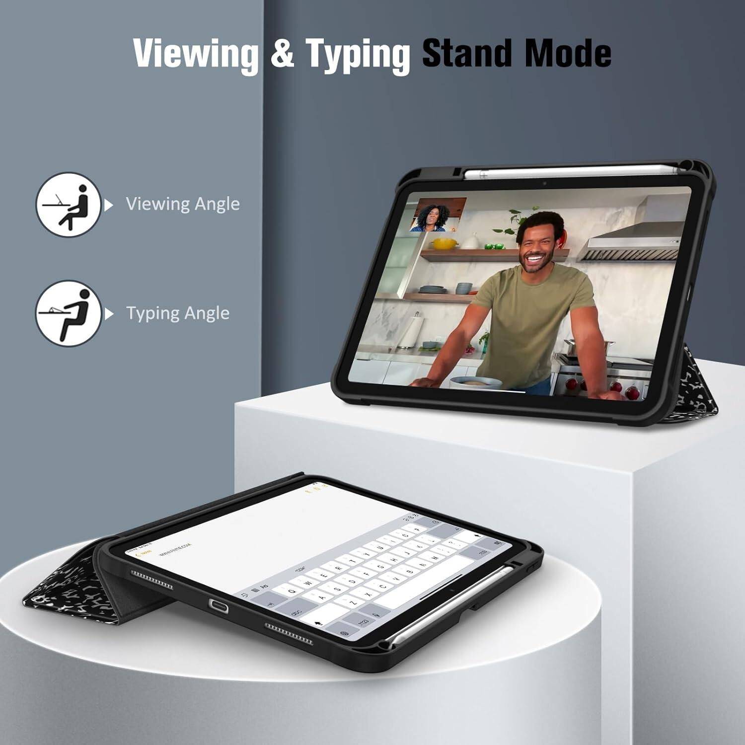 Viewing & Typing Stand Mode  
Viewing Angle  
Typing Angle