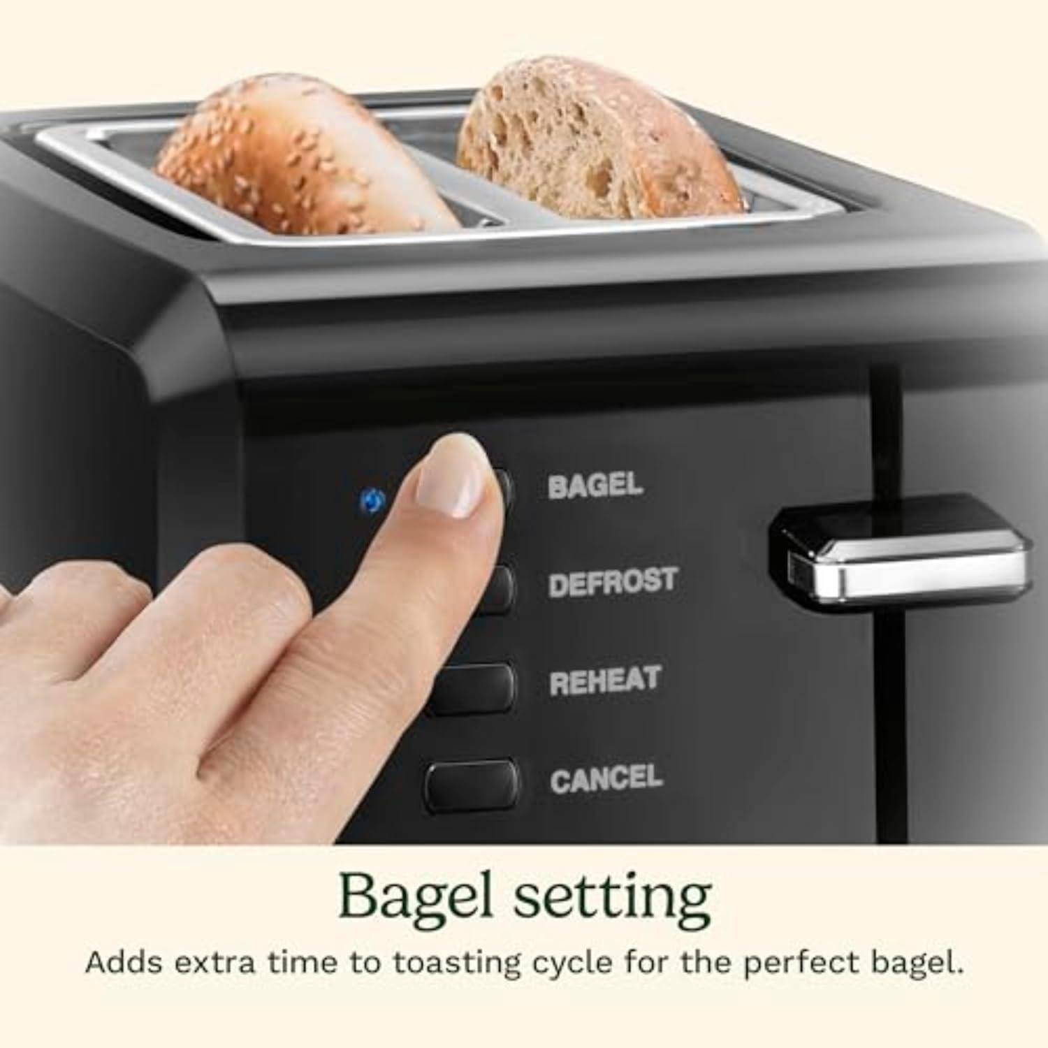 BAGEL DEFROST REHEAT CANCEL

Bagel setting  
Adds extra time to toasting cycle for the perfect bagel.
