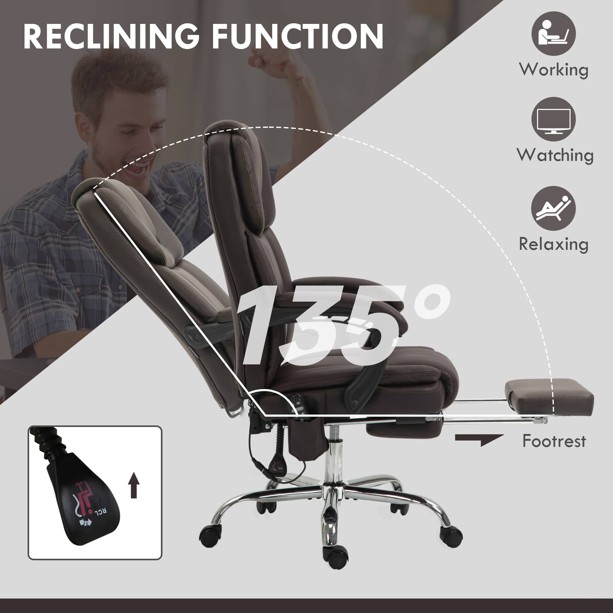 RECLINING FUNCTION  
Working  
Watching  
Relaxing  
135°  
Footrest