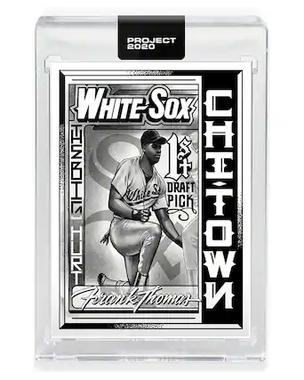 PROJECT 2020
WHITE SOX
1st DRAFT PICK
CHICAGO
Frank Thomas