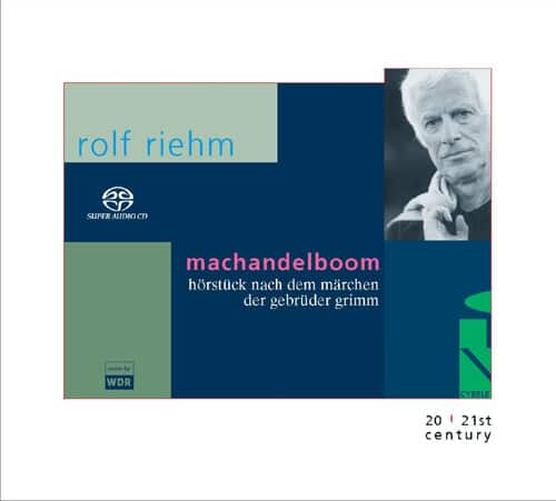 Rolf Riehm - Machandelboom  - SUPER-AUDIO CD