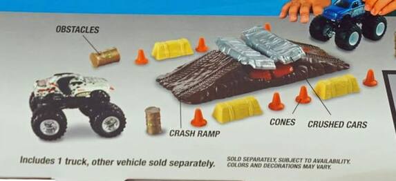 OBSTACLES  
CRASH RAMP  
CONES  
CRUSHED CARS  

Includes 1 truck, other vehicle sold separately.  
SOLD SEPARATELY, SUBJECT TO AVAILABILITY.  
COLORS AND DECORATIONS MAY VARY.