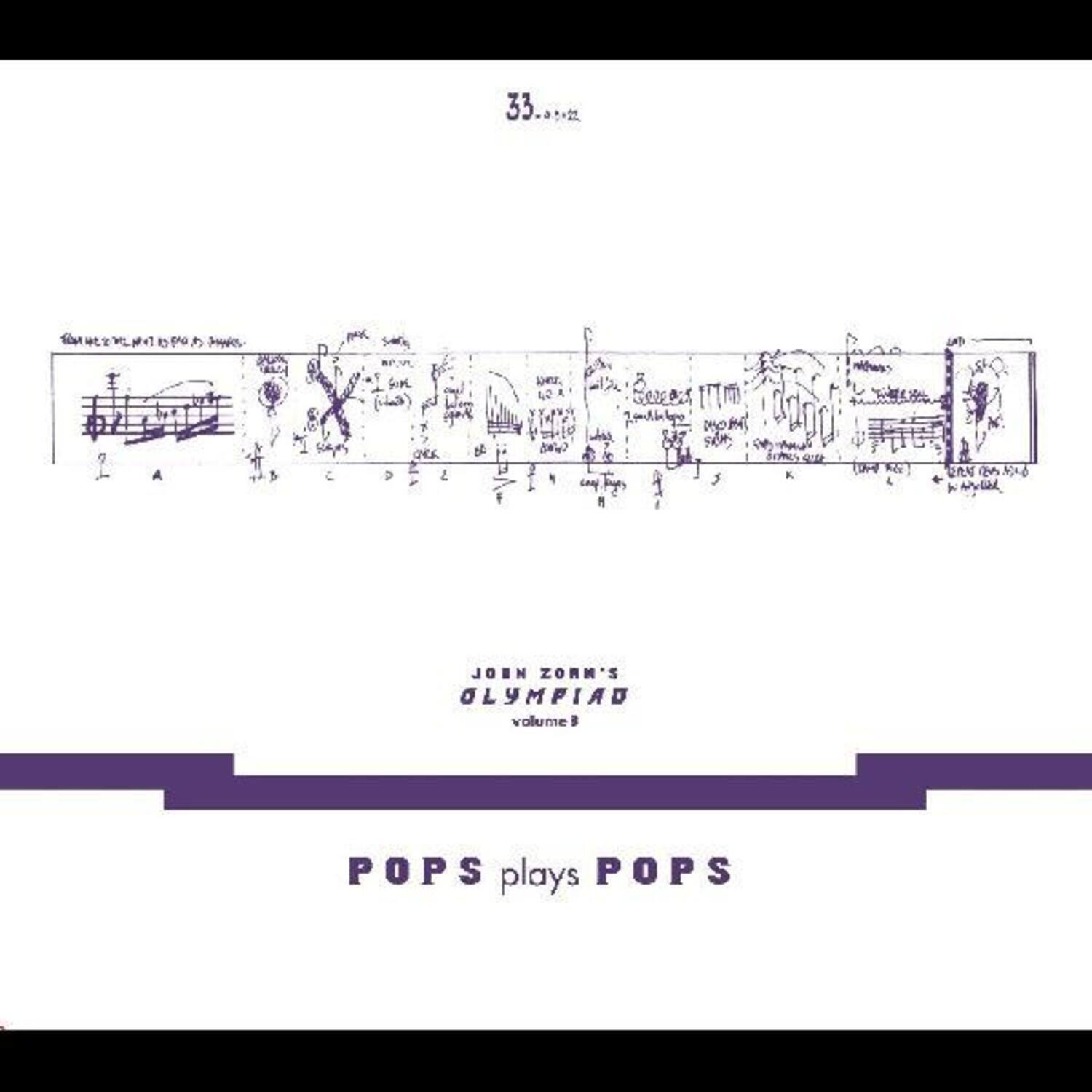 John Zorn - John Zorns Olympiad Vol. 3 - Pops Plays Pops   - COMPACT DISCS [CD] price history on PriceWatchPro