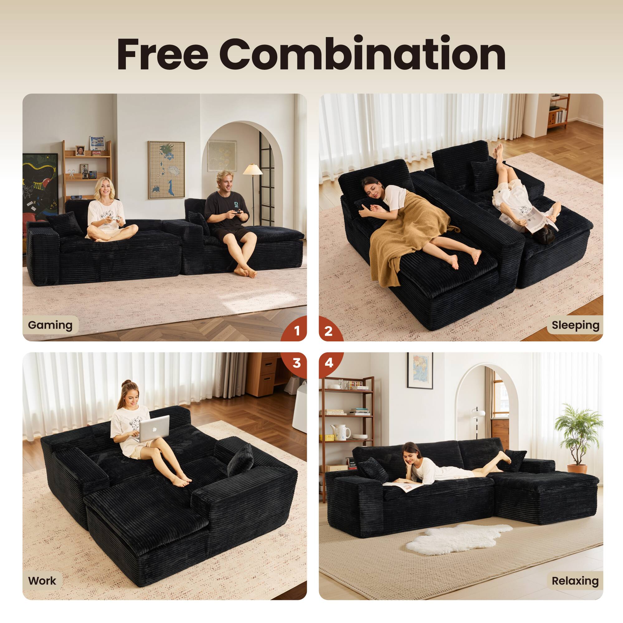 Free Combination

1. Gaming
2. Sleeping
3. Work
4. Relaxing