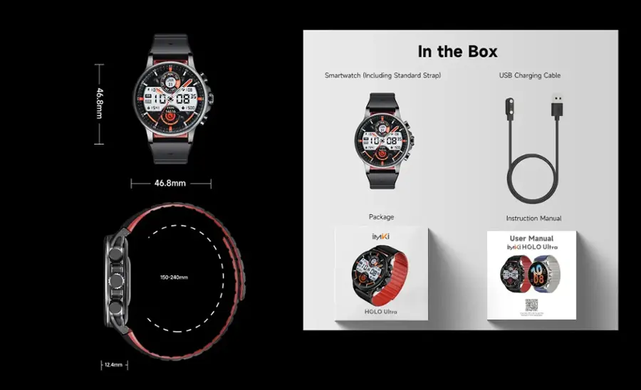In the Box:
- 46.8mm NON I JAN  31 4 0 3 1 108 FR 35 PR 10 08 6 541 LEN 500 14514 Smartwatch (Including Standard Strap)
- M 1. L  no size C d5 - 500 IA USB Charging Cable
- 46.8mm Package Instruction Manual iMKi User Manual iMKi HOLO Ultra 150-240mm E FN 10* 08 1  2 08 HOLO Ultra - - - -  ee - 12.4mm