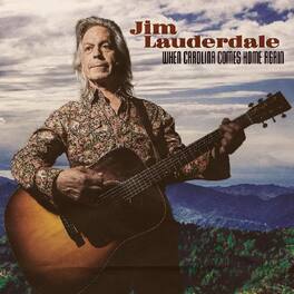 Jim Lauderdale - When Carolina Comes Home Again (first Edition) - VINYL LP