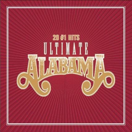 20 #1 Hits
Ultimate
Alabama
