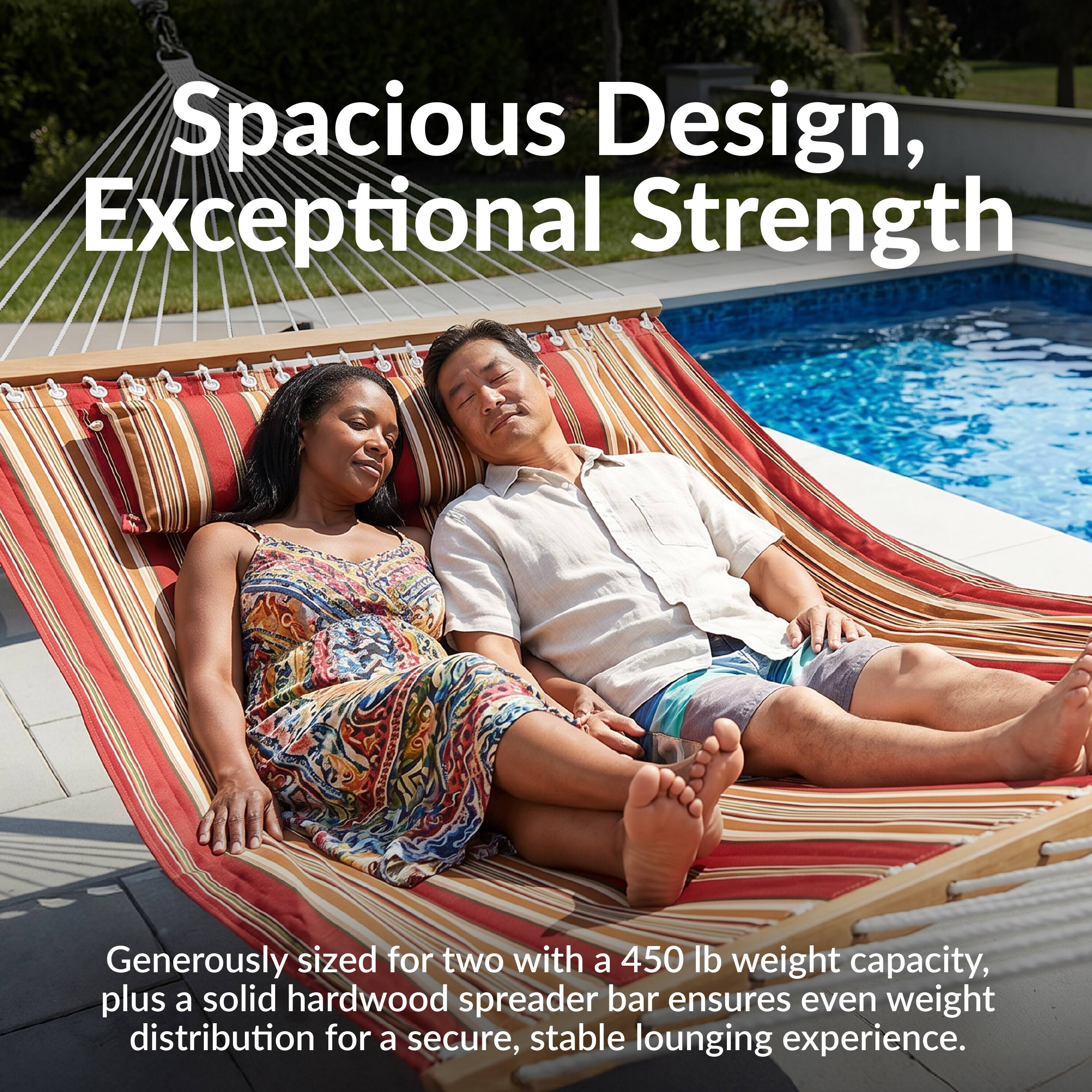 Spacious Design, Exceptional Strength

Generously sized for two with a 450 lb weight capacity, plus a solid hardwood spreader bar ensures even weight distribution for a secure, stable lounging experience.