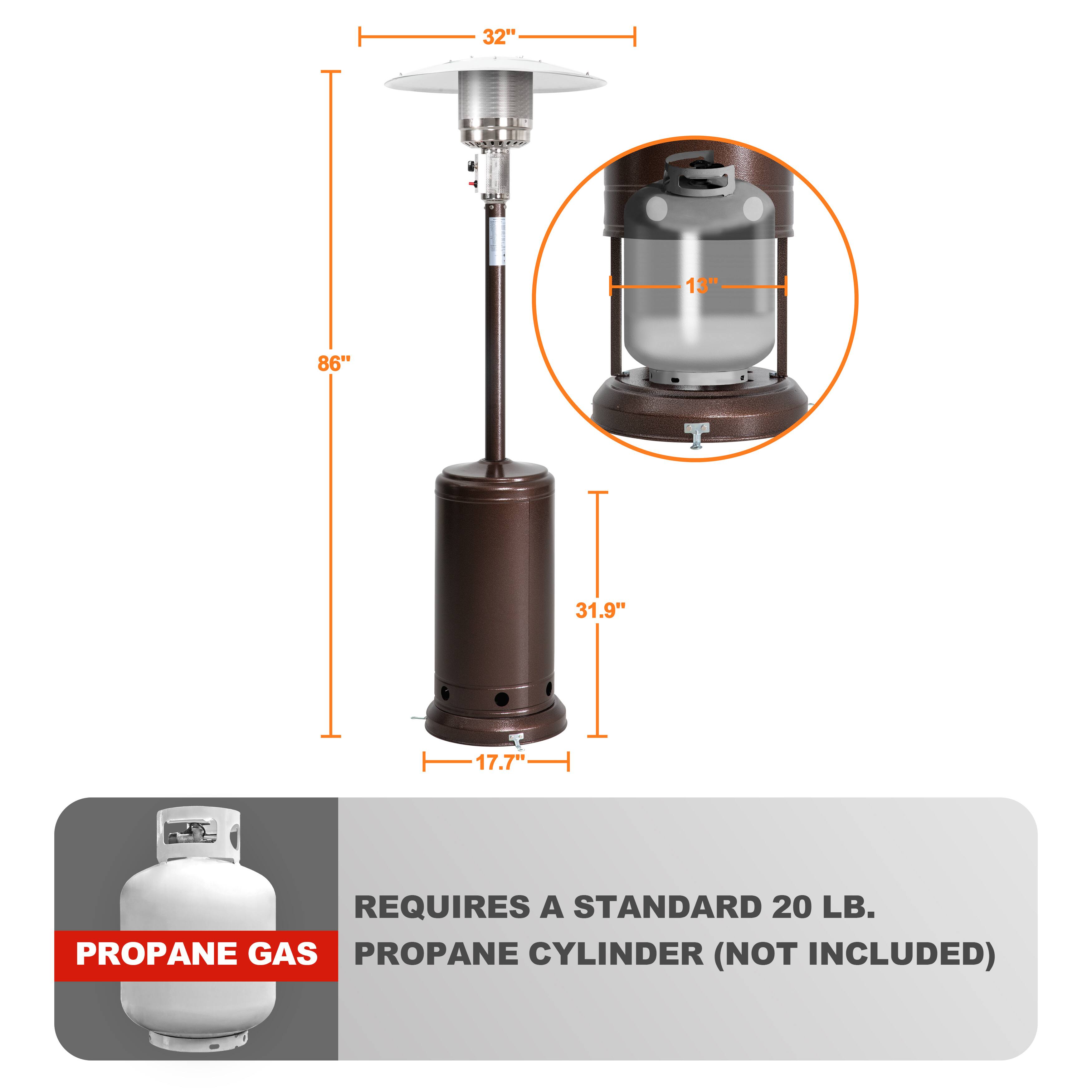 32" LHL 13" 86" 31.9" 17.7"  
REQUIRES A STANDARD 20 LB. PROPANE GAS PROPANE CYLINDER (NOT INCLUDED)