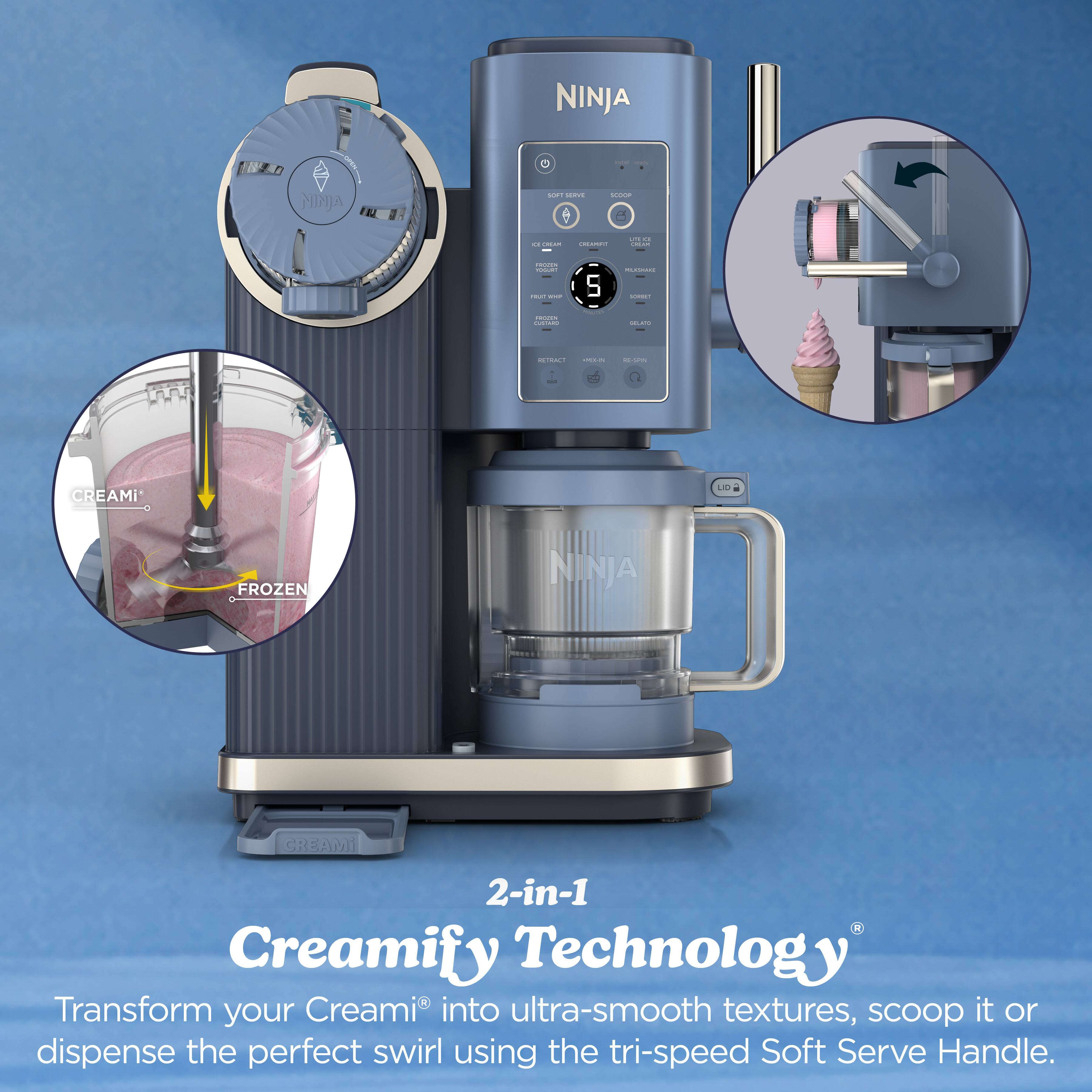 NINJA MINJA C - ... I - 1 - 1 - ChorO 1 I : - 5 - i - .. - -E . : - - - - CREAMI* LO FROZEN NINJA CREAMI 2-in-1 Creamify Technology Transform your Creami into ultra-smooth textures, scoop it or dispense the perfect swirl using the tri-speed Soft Serve Handle.