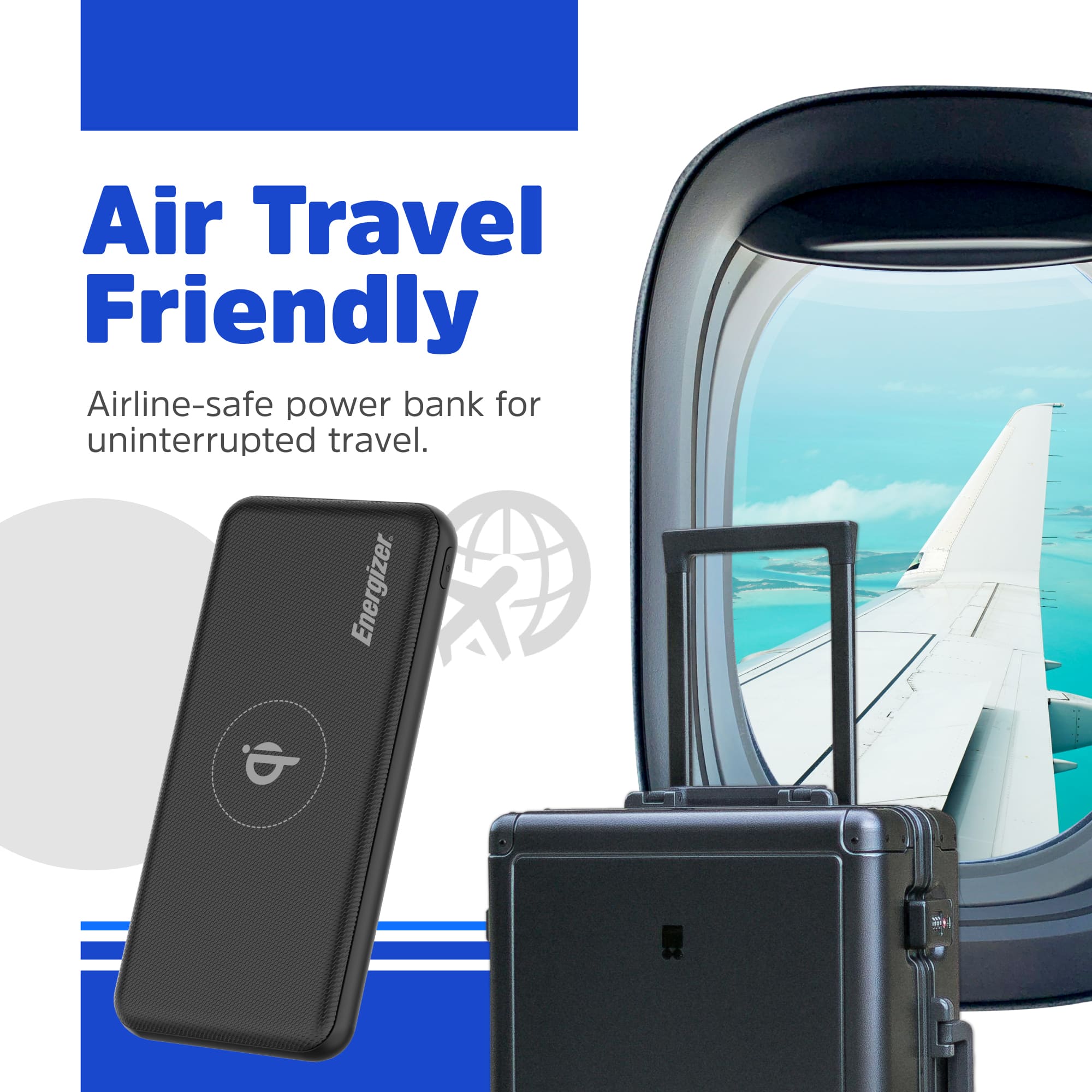 Air Travel Friendly: Airline-safe power bank for uninterrupted travel. Energizer.