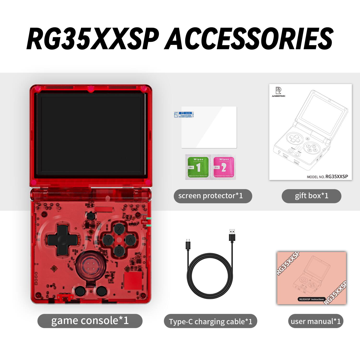 RG35XXSP ACCESSORIES

- game console*1
- screen protector*1
- Type-C charging cable*1
- user manual*1
- gift box*1