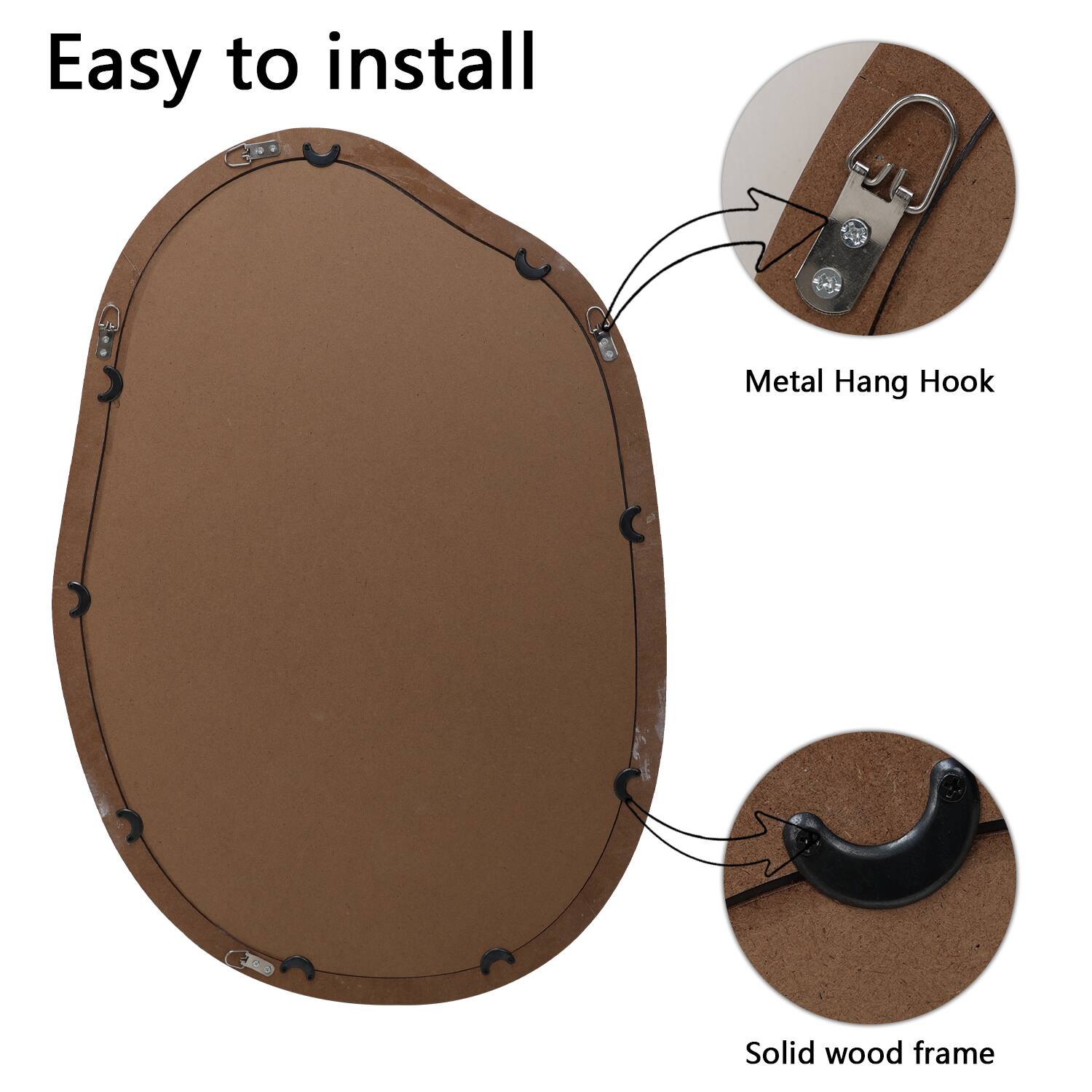 Easy to install  
Metal Hang Hook  
Solid wood frame