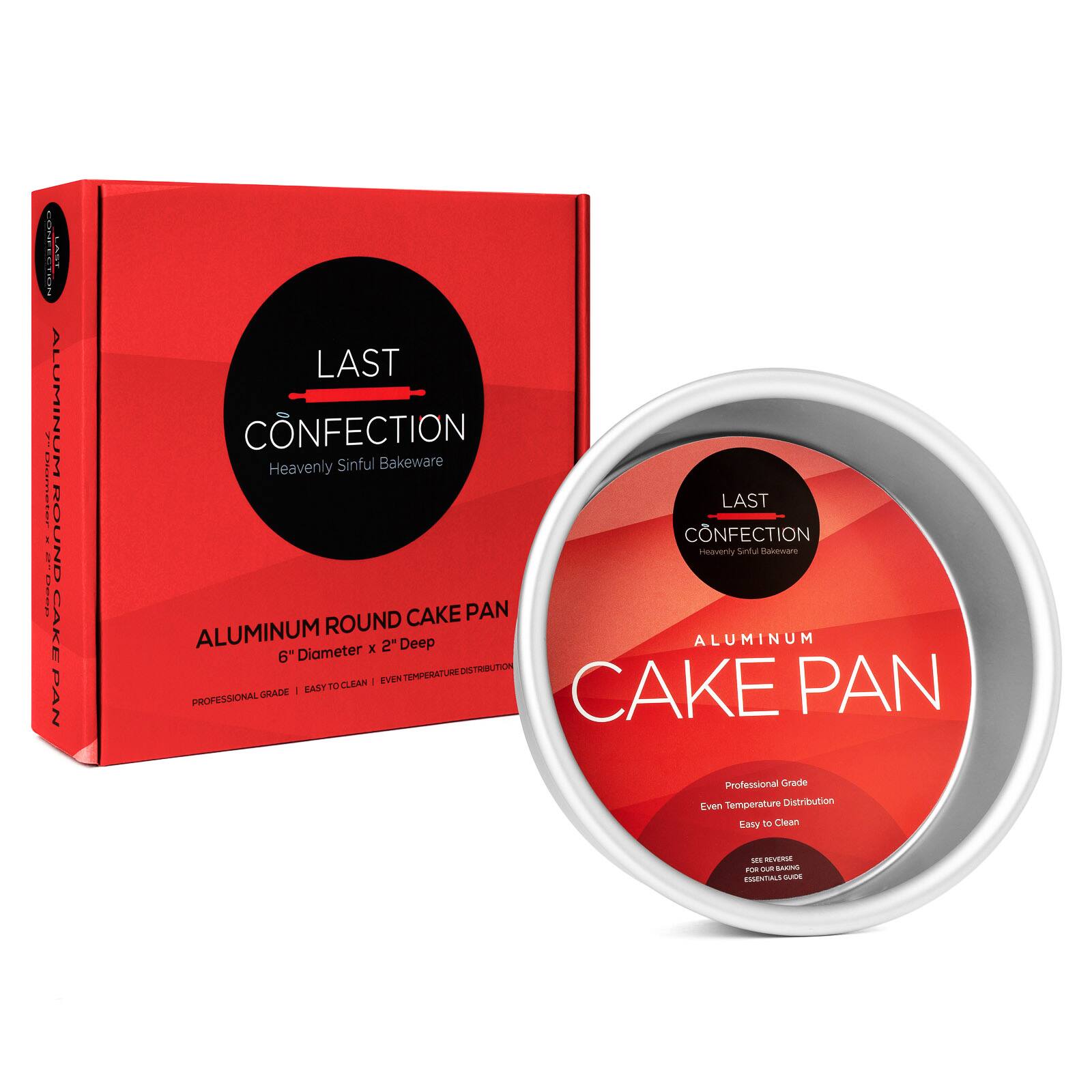 CONFECTION! LAST CONFECTION Heavenly Sinful Bakeware LAST CONFECTION Aluminum Round Cake Pan 6" Diameter x 2" Deep ALUMINUM ROUND CAKE PAN PROFESSIONAL Grade Even Temperature Distribution Easy to Clean