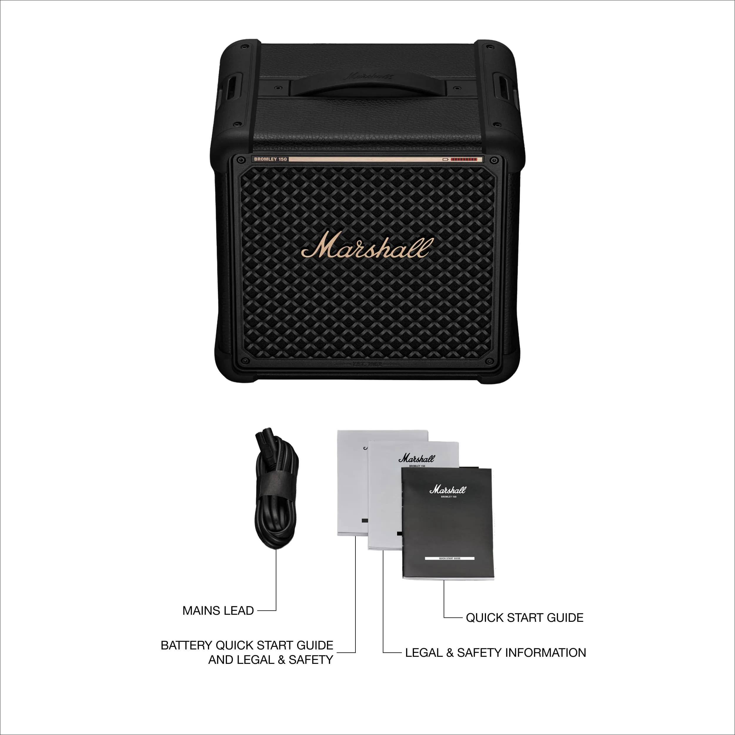 Marchase  
BROWLEY 150  
Marshall  
Marshall  
Marshall  
All your, -  
MAINS LEAD  
QUICK START GUIDE  
BATTERY QUICK START GUIDE AND LEGAL & SAFETY  
LEGAL & SAFETY INFORMATION