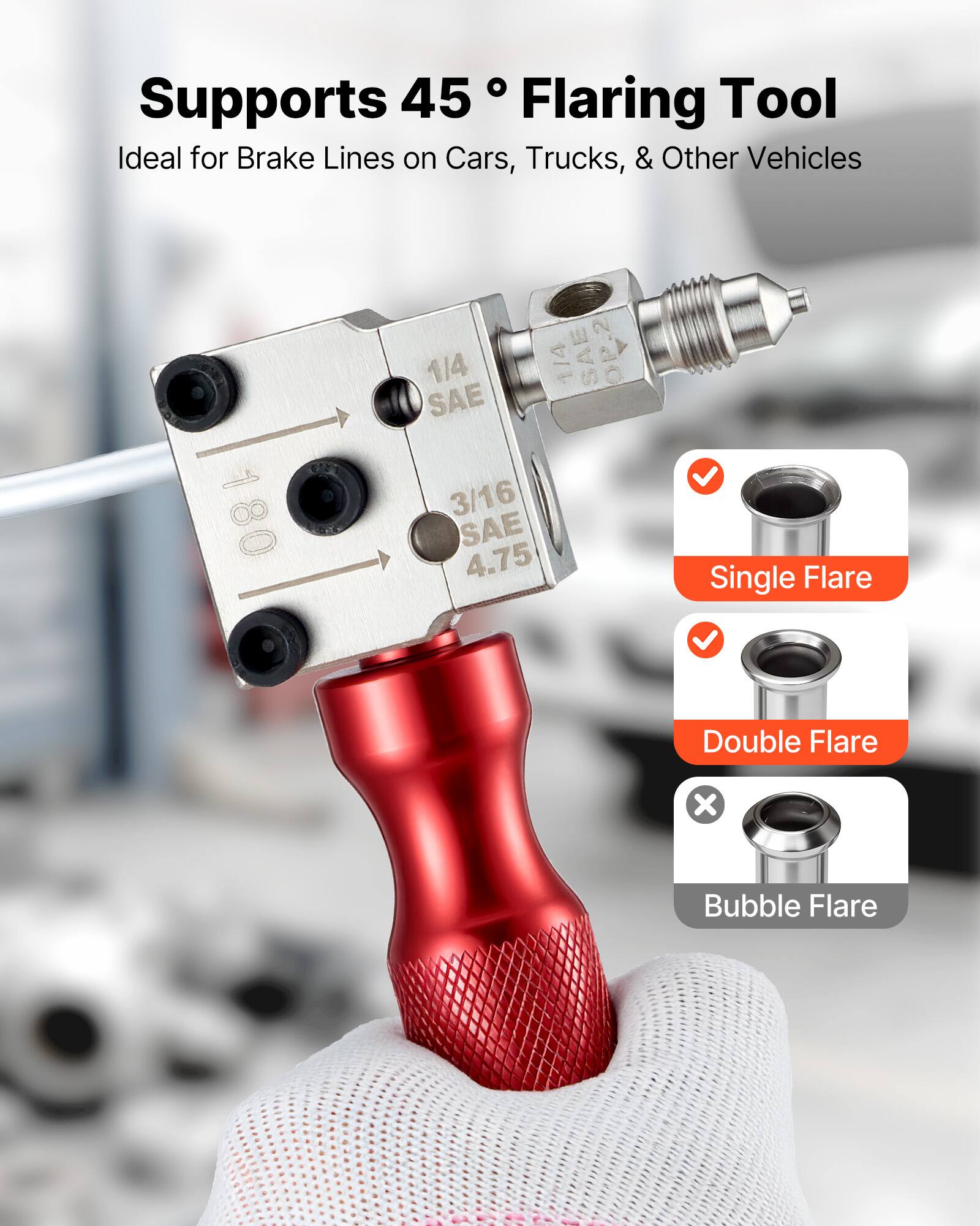 Supports 45° Flaring Tool  
Ideal for Brake Lines on Cars, Trucks, & Other Vehicles  

1/4 SAE  
3/16 SAE  
4.75 SAE  
180°  

Single Flare  
Double Flare  
Bubble Flare