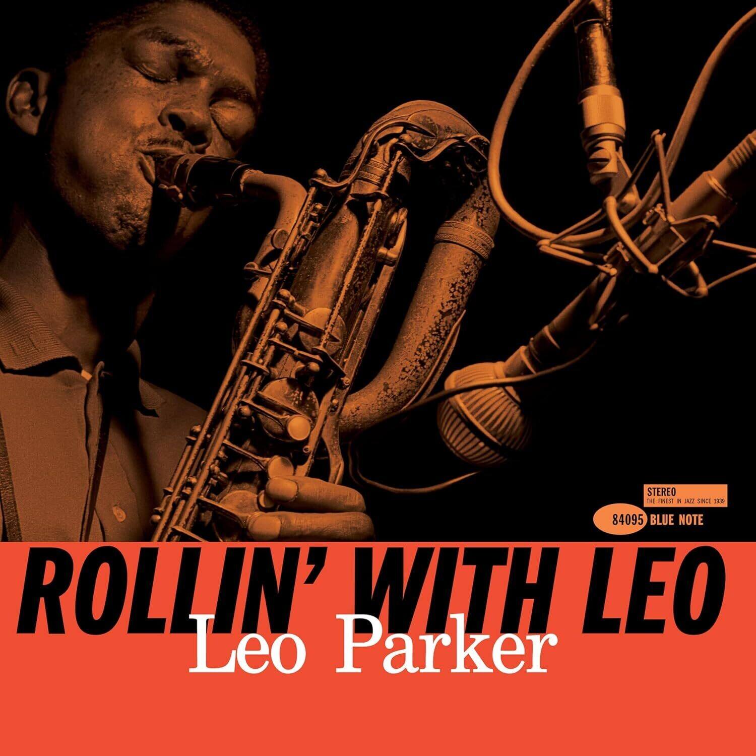 STEREO  
THE FINEST IN JAZZ SINCE 1939  
84095 BLUE NOTE  

ROLLIN' WITH LEO  
Leo Parker