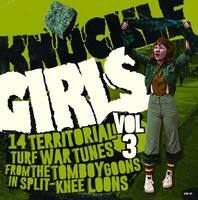 Knuckle Girls, Vol. 3 [14 Territorial Turf War Tunes From the Tomboy Goons in Split-Knee Loons] [LP] - VINYL - Front_Zoom