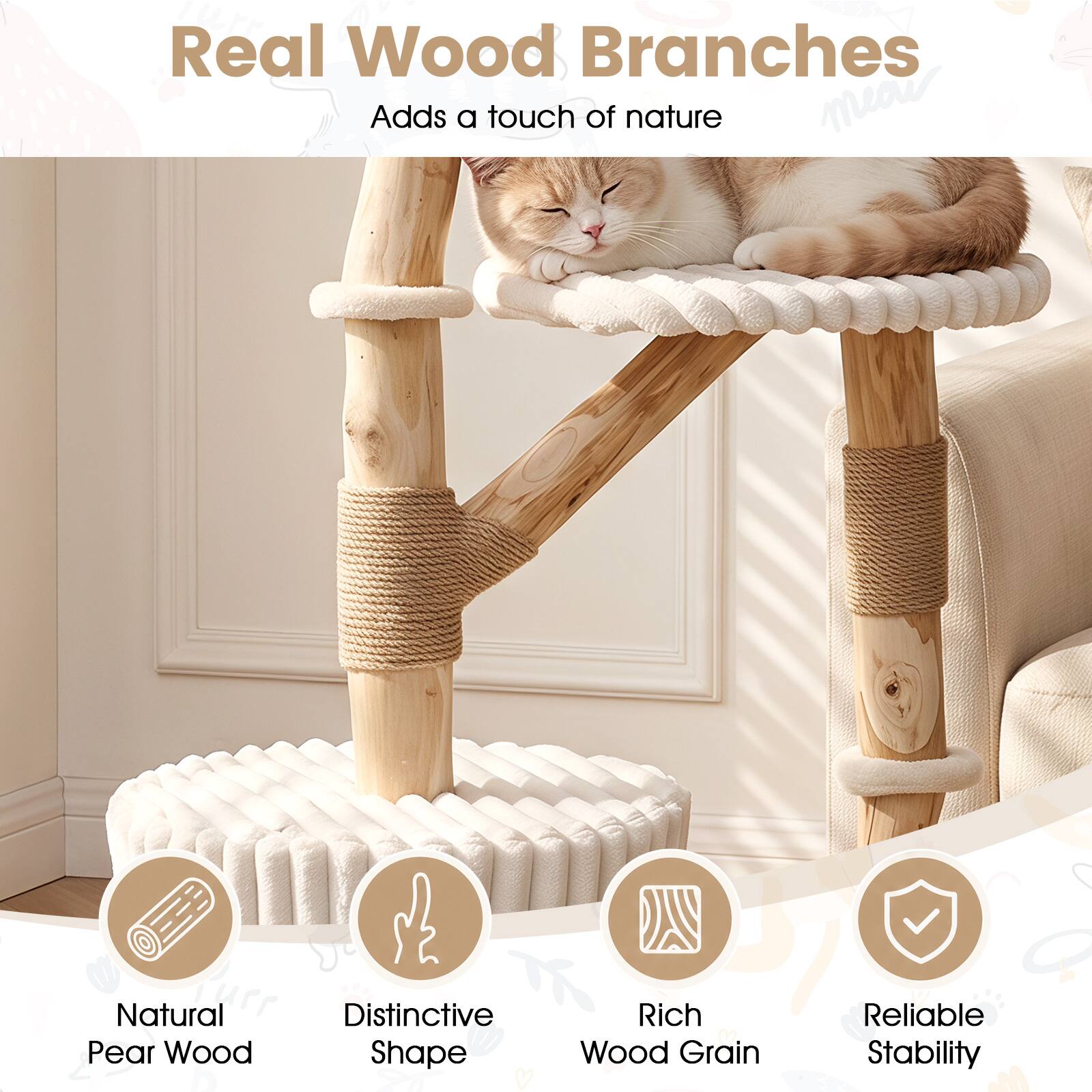 Real Wood Branches  
Adds a touch of nature  

Natural Pear Wood  
Distinctive Shape  
Rich Wood Grain  
Reliable Stability