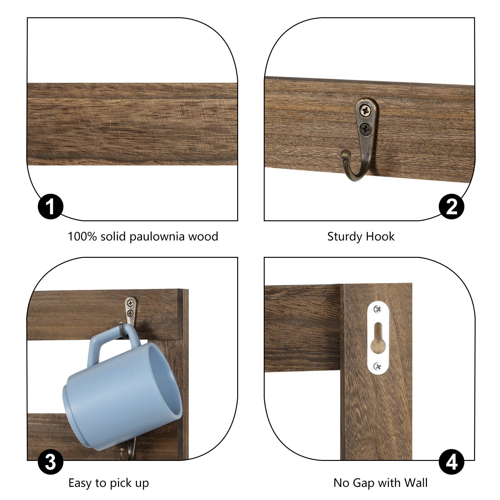 1. 100% solid paulownia wood
2. Sturdy Hook
3. Easy to pick up
4. No Gap with Wall