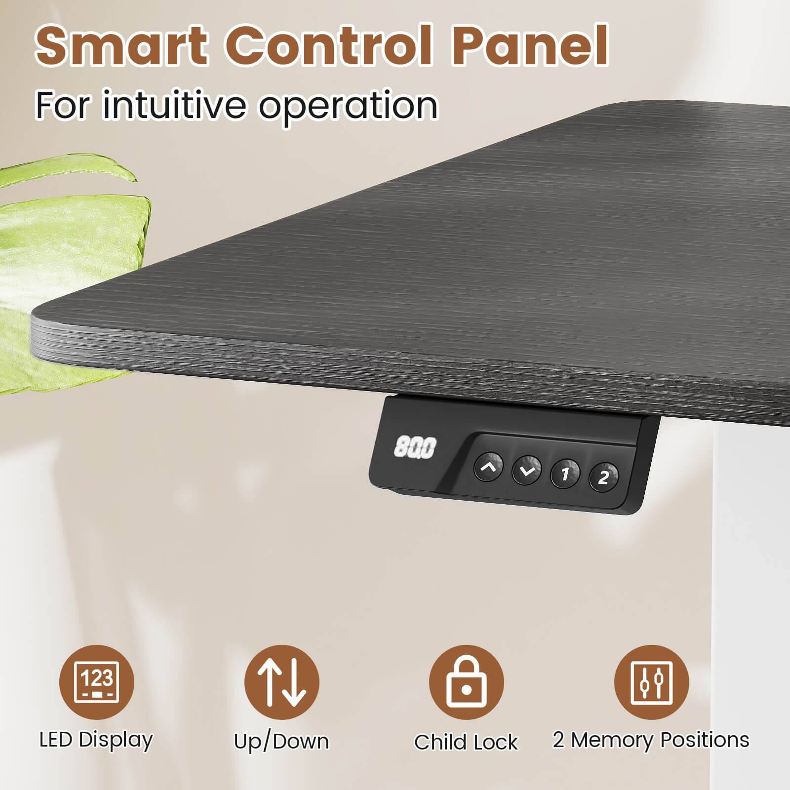 Smart Control Panel  
For intuitive operation  

- LED Display  
- Up/Down  
- Child Lock  
- 2 Memory Positions