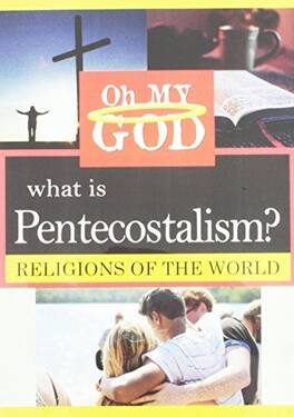 What Is Pentecostalism? - DVD