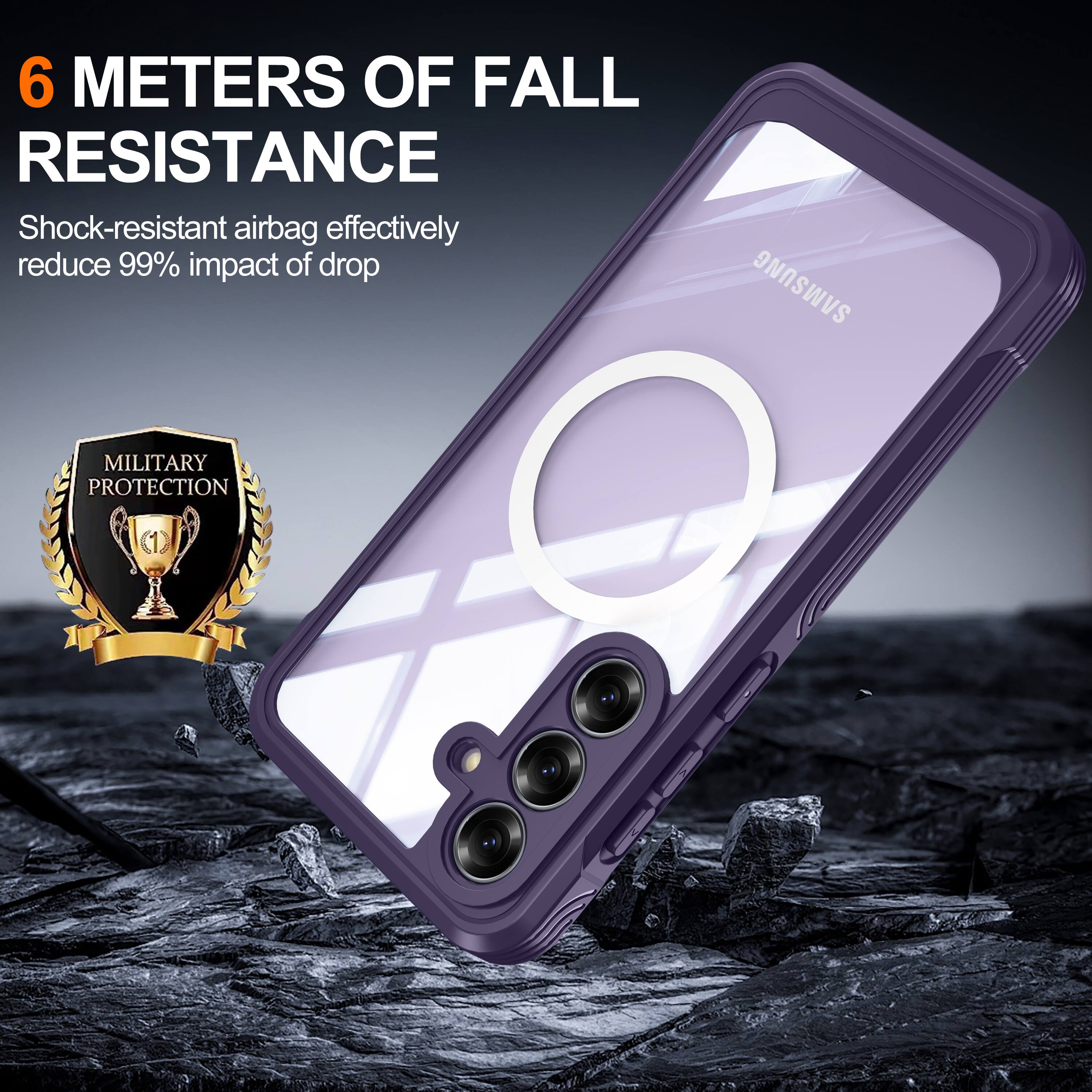 6 METERS OF FALL RESISTANCE  
Shock-resistant airbag effectively reduce 99% impact of drop  
SAMSUNG MILITARY PROTECTION