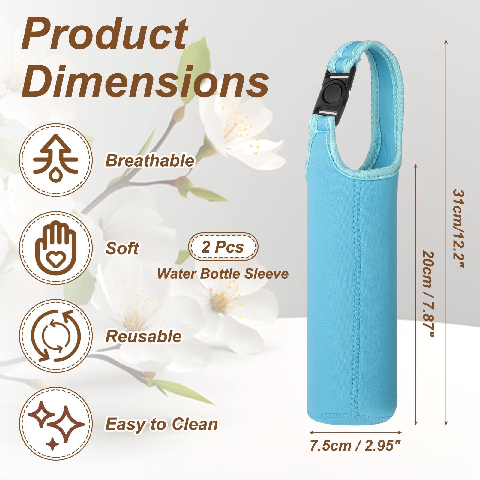 Product Dimensions: Breathable, Soft, 2 Pcs Water Bottle Sleeve, Reusable

- 20cm / 7.87"
- 31cm / 12.2"
- 7.5cm / 2.95"

Easy to Clean