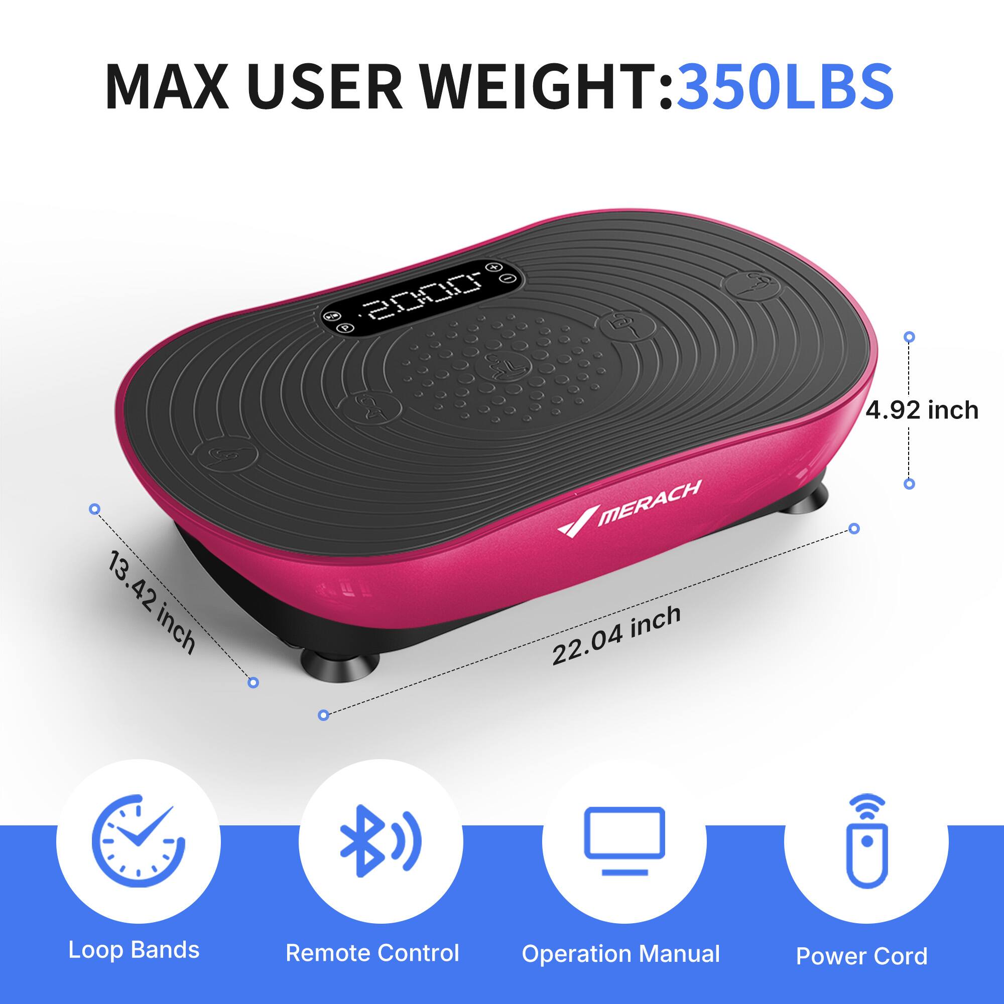 MAX USER WEIGHT: 350LBS

4.92 inch  
13.42 inch  
22.04 inch

Loop Bands  
Remote Control  
Operation Manual  
Power Cord