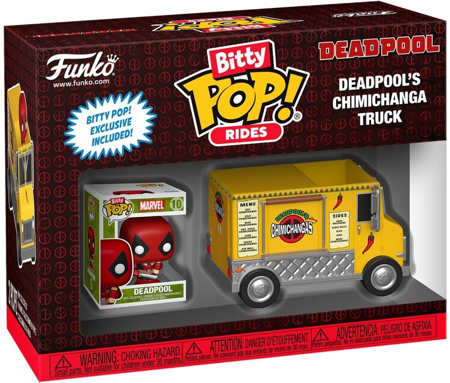 Bitty POP! Funko www.funko.com DEADPOOL'S BITTY EXCLUSIVE RIDES CHIMICHANGA TRUCK INCLUDED! Bitty 10 POP! MARVEL MENU WB R DEADPOOLS SIDES cRdiTasna sUT - WELCO reMiake AU BALNE ... TREE CHIMICHANGAS Cerata Bm LONE 1d THAET CRMCRANDAS CHIiAAN WAIS DMIL DEADPOOL FILLECTONNEN d HA COLANTR F E ADVERTENCIA: PELIGRO DE ASFIXIA. ! menores de 36 meses. D'TOUFFEMENT. adecuado para nios DANGER Partes pequeas No es HAZARD. ! ATTENTION: aux enfants de moins de 36 mois. CHOKING Ne convient pas WARNING: 36 months. Pettes pieces. ! children under Not surtable for Small parts.