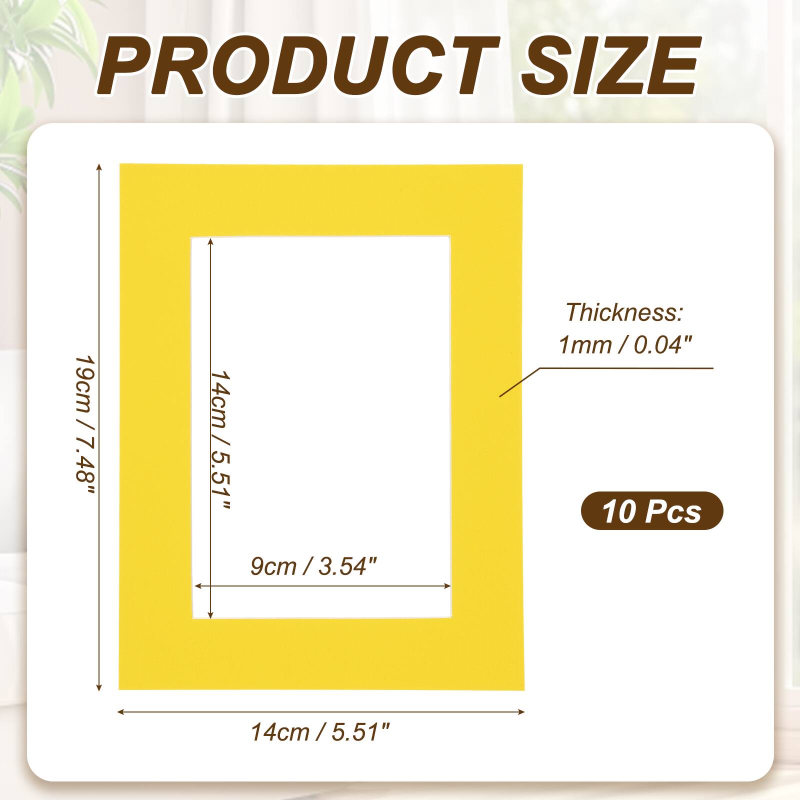 PRODUCT SIZE  
19cm / 7.48"  
14cm / 5.51"  
9cm / 3.54"  
Thickness: 1mm / 0.04"  
10 Pcs