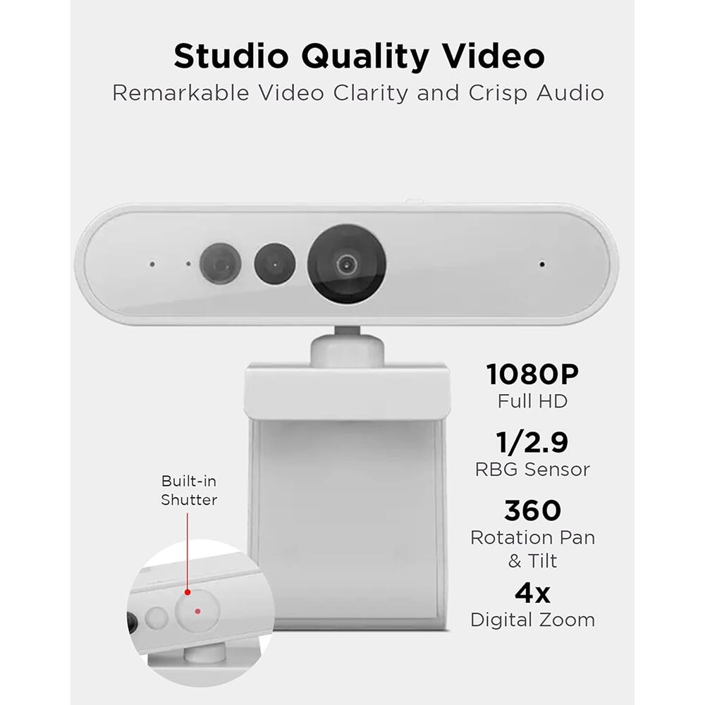 Studio Quality Video  
Remarkable Video Clarity and Crisp Audio  

- 1080P Full HD  
- 1/2.9 RGB Sensor  
- 360 Rotation Pan & Tilt  
- 4x Digital Zoom  
- Built-in Shutter