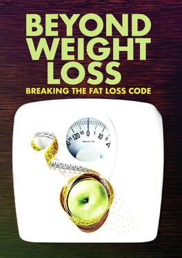 Beyond Weight Loss - DVD