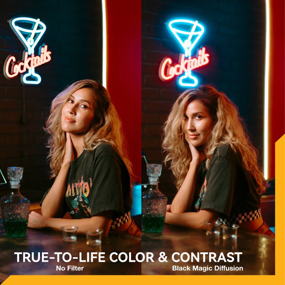 Cocktails  
ALMO  
0 d  
TRUE-TO-LIFE COLOR & CONTRAST  
No Filter  
Black Magic Diffusion