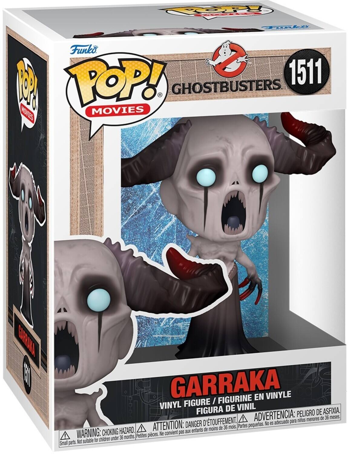 TOP: Funko M POP! 1511 GHOSTBUSTERS MOVIES
GARRAKA: FIGURINE EN VINYLE FIGURE I VINYL DE VINIL FIGURA
PELIGRO DE ASFIXIA D'TOUFFEMENT. ADVERTENCIA: para nios menores de 36 meses.
DANGER pequeas. No es adecuado
HAZARD. ATTENTION: aux enfants de moins de 36 mois.
WARNING: CHOKING Petites pieces Ne convient pas
children under 36 months Not suitable for Smal parts.
