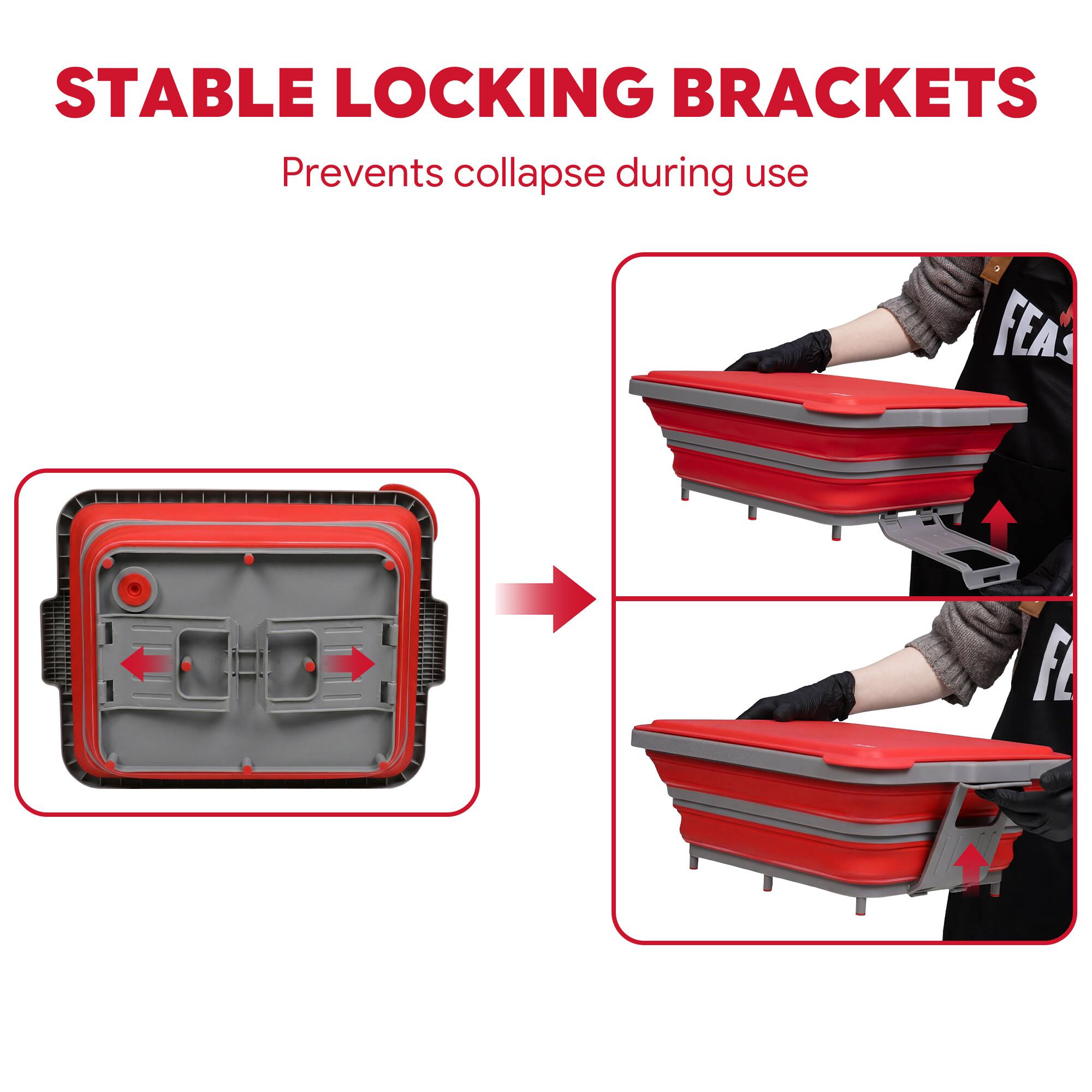 STABLE LOCKING BRACKETS  
Prevents collapse during use