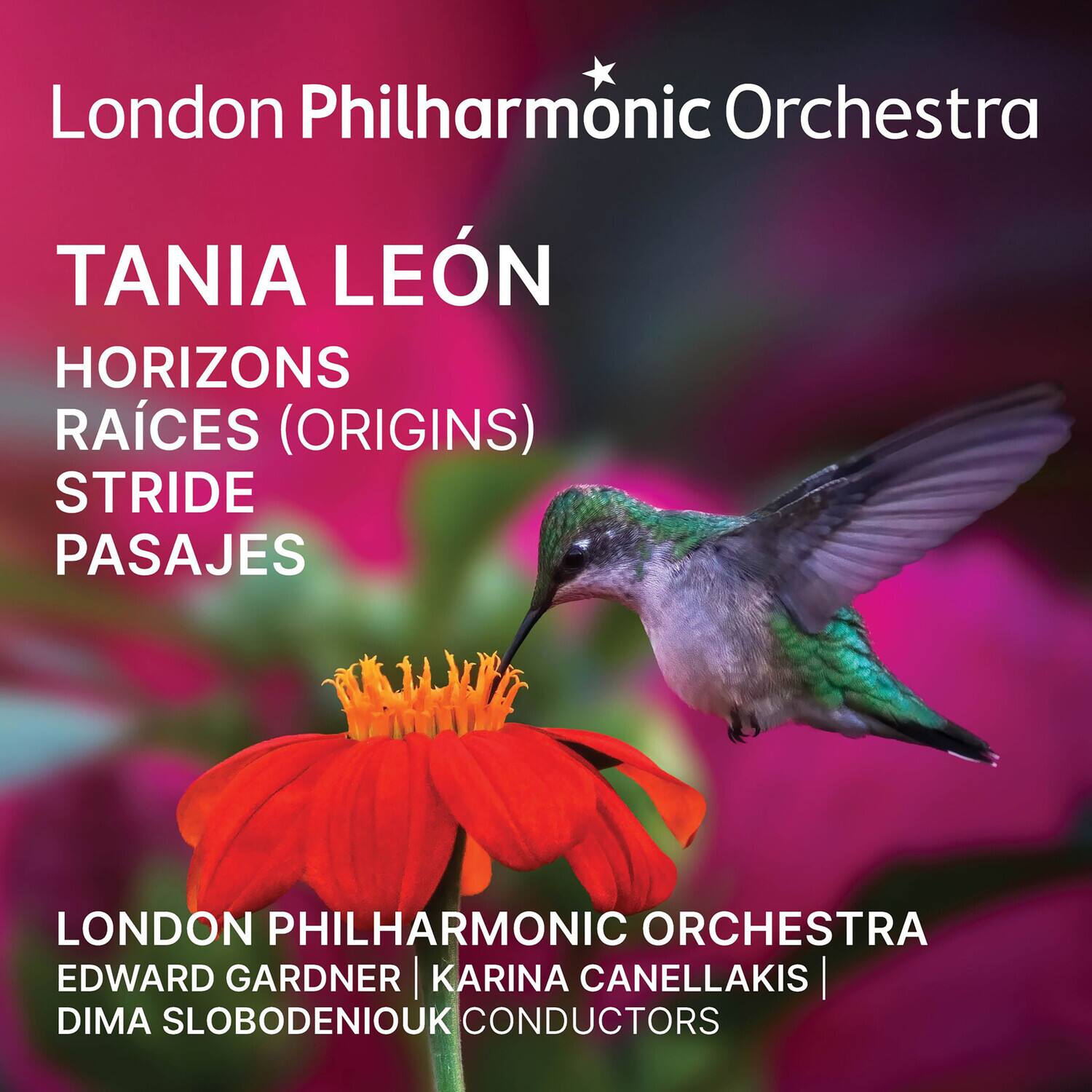 London Philharmonic Orchestra - Tania Leon: Horizons, Raices Origins, Stride, Pasajes  - COMPACT DISCS