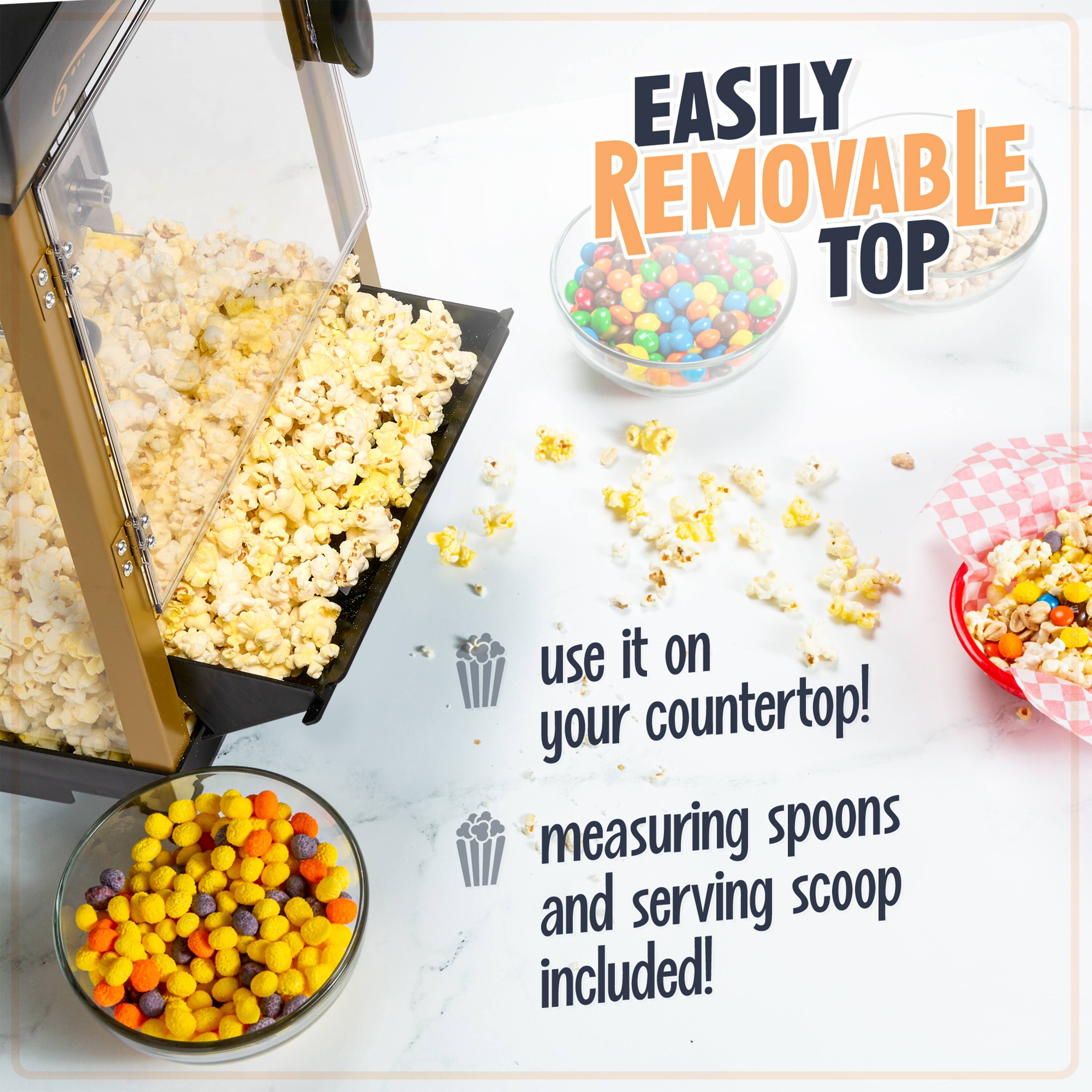 EASILY REMOVABLE TOP  
use it on your countertop!  
measuring spoons and serving scoop included!