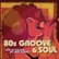 Front Standard. 80's Groove & Soul [CD].