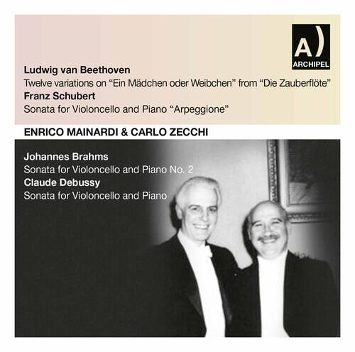 Ludwig van Beethoven  
Twelve variations on "Ein Mädchen oder Weibchen" from "Die Zauberflöte"  

Franz Schubert  
Sonata for Violoncello and Piano "Arpeggione"  

ENRICO MAINARDI & CARLO ZECCHI  

Johannes Brahms  
Sonata for Violoncello and Piano No. 2  

Claude Debussy  
Sonata for Violoncello and Piano  

ARCHIPEL