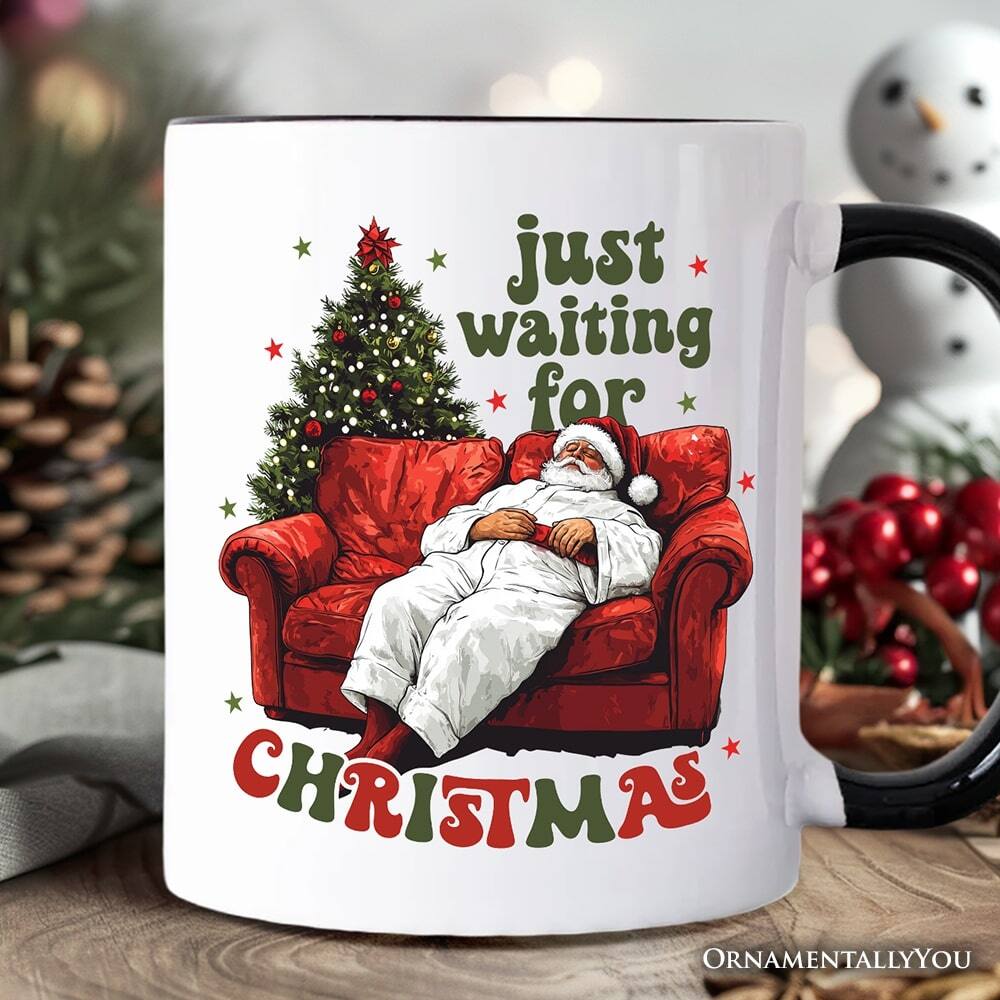 just waiting for  
CHRISTMAS  

ORNAMENTALLY YOU