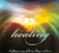 Front Standard. Eversound Healing: Uplifting Songs Of Peace, Hope And Love [CD].