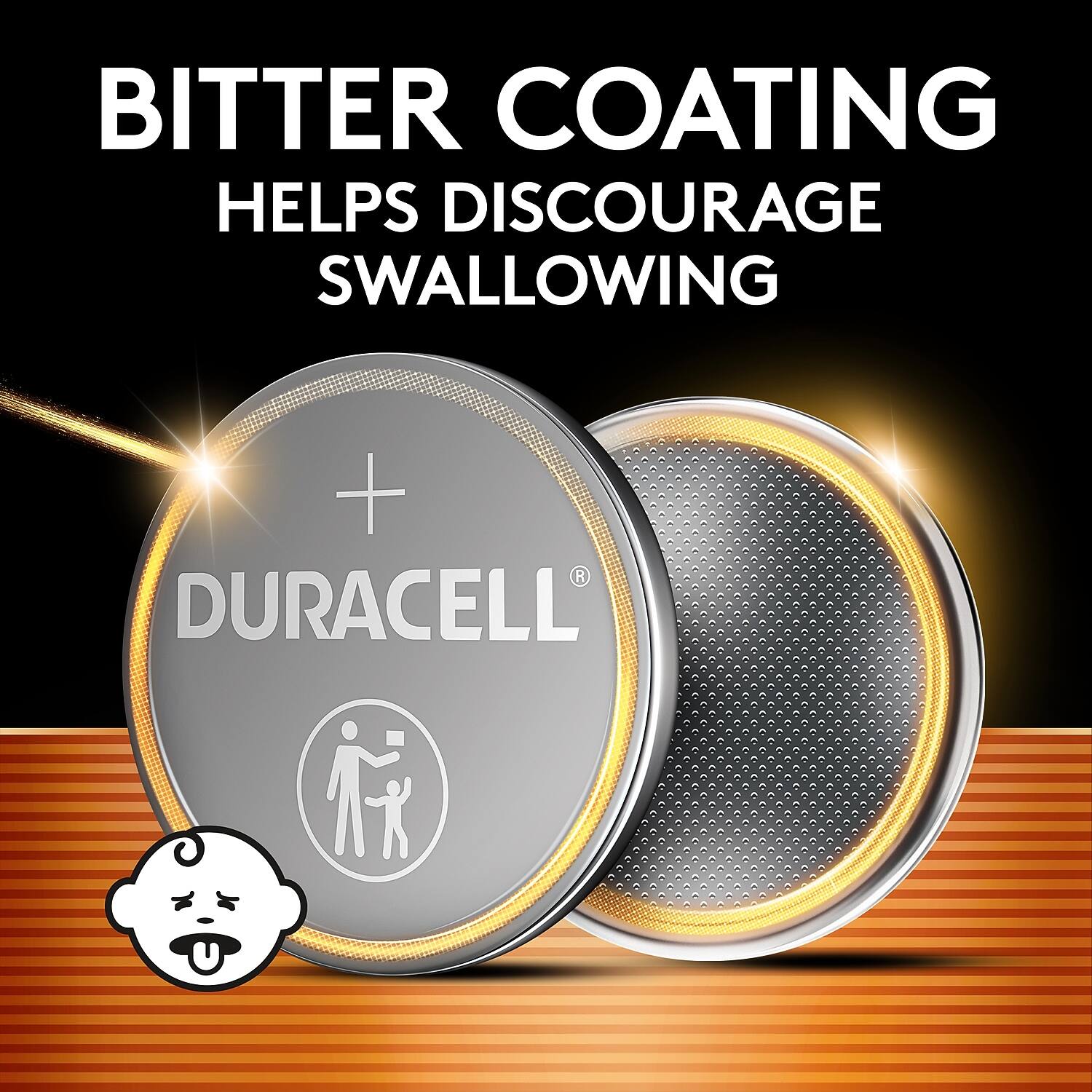 BITTER COATING  
HELPS DISCOURAGE SWALLOWING  

DURACELL®