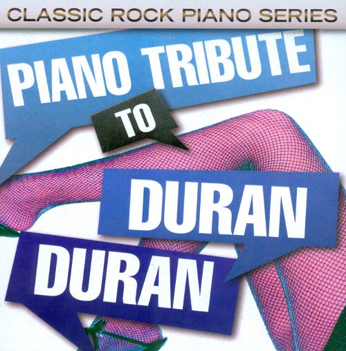  Piano Tribute To Duran Duran [CD]