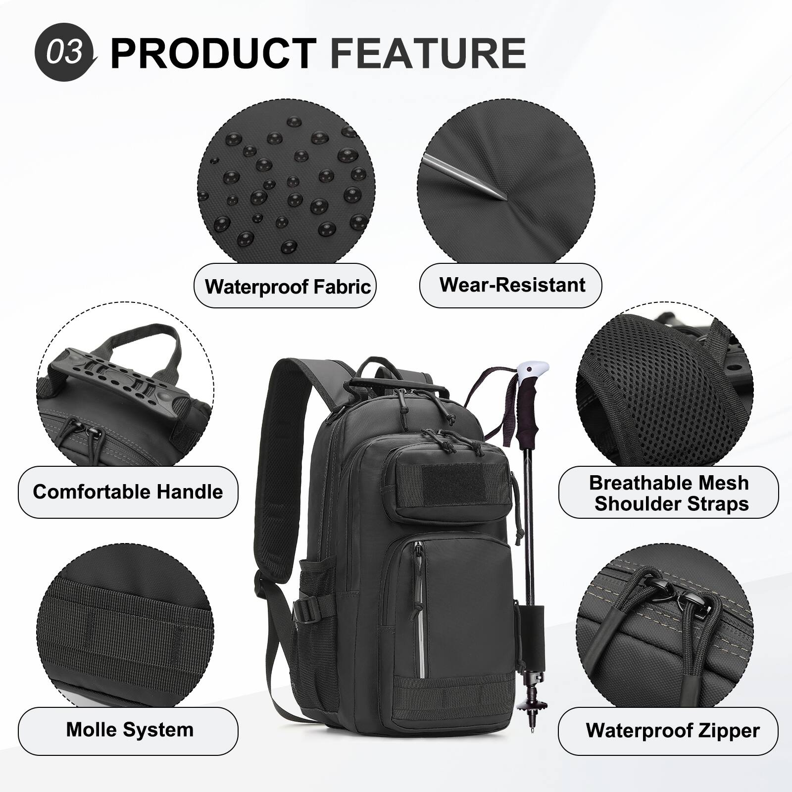 03 PRODUCT FEATURE

- Waterproof Fabric
- Wear-Resistant
- Comfortable Handle
- Breathable Mesh Shoulder Straps
- Molle System
- Waterproof Zipper