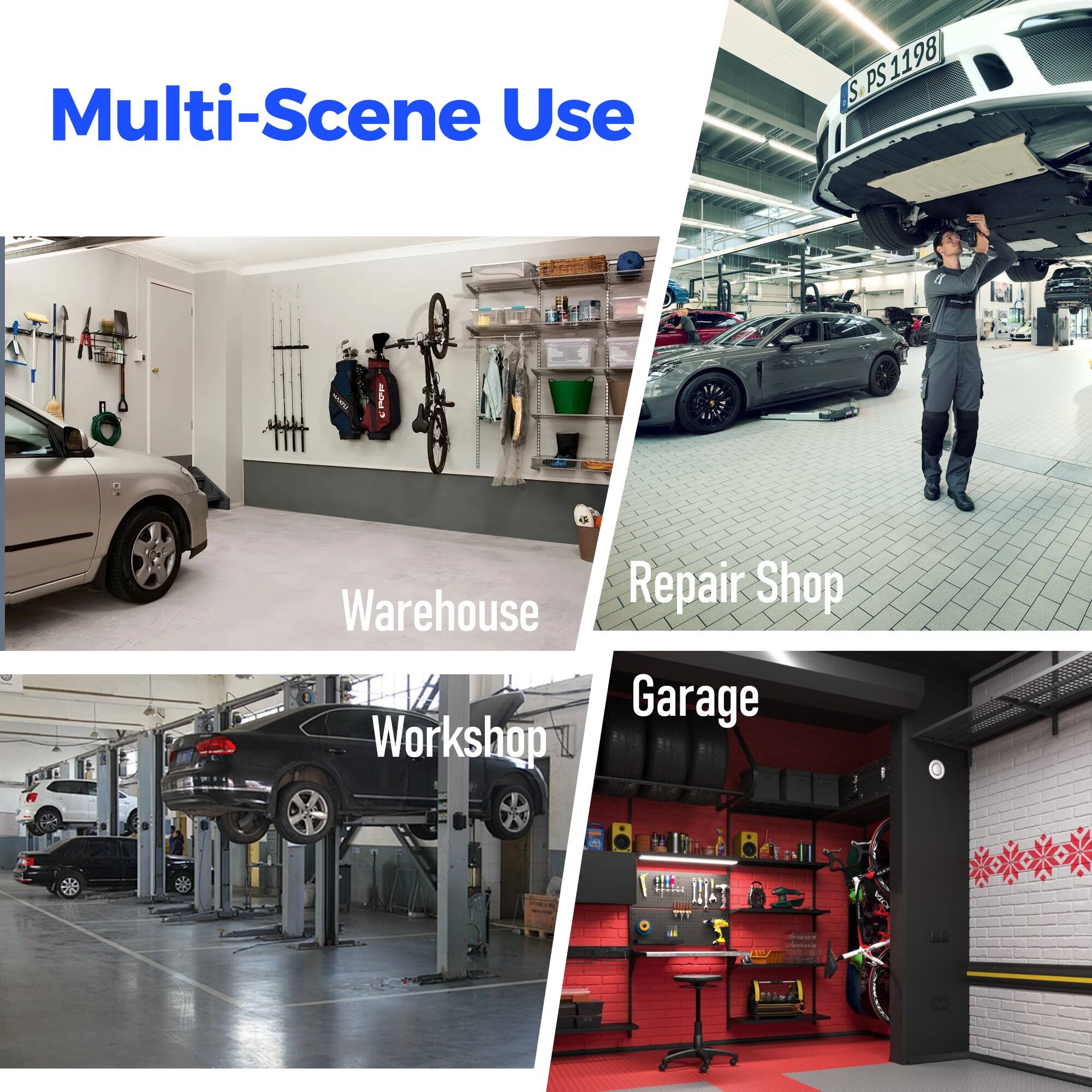 Multi-Scene Use

Warehouse
Repair Shop
Garage
Workshop